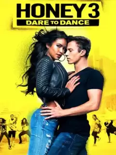 Лапочка 3 / Honey 3: Dare to Dance